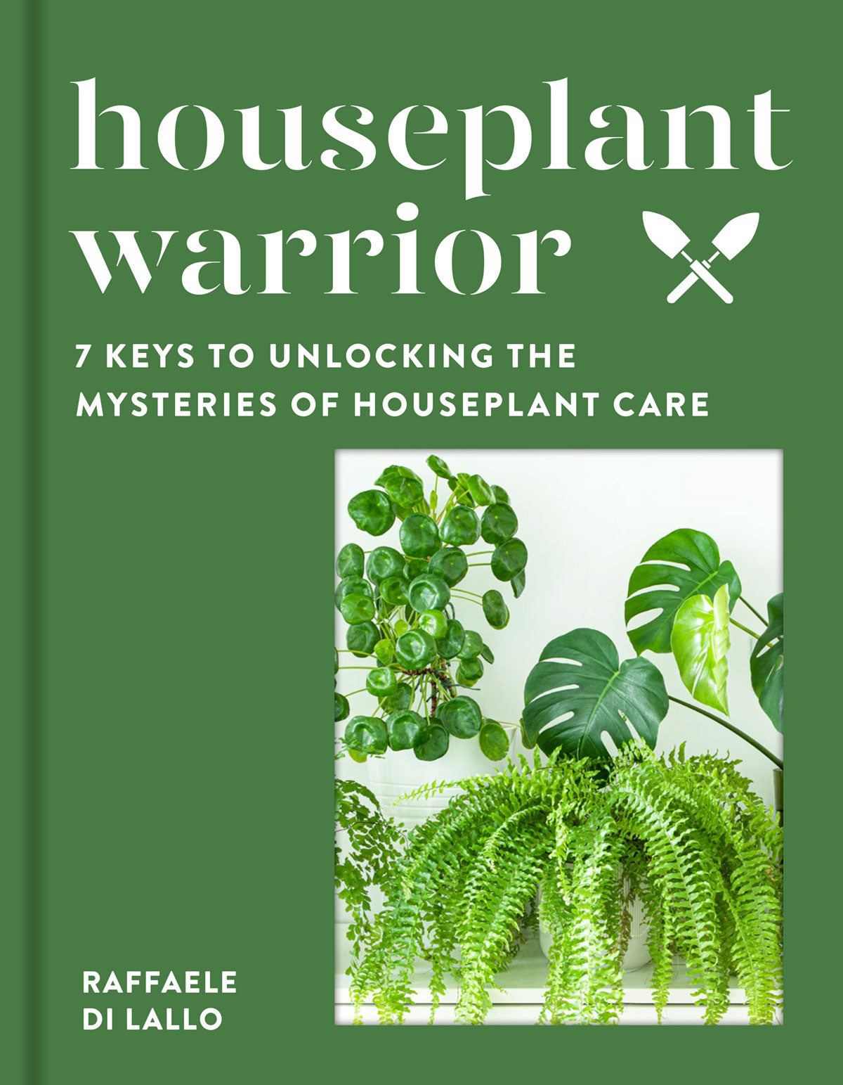 Book cover of 'Houseplant Warrior' with green plants and text on a green background